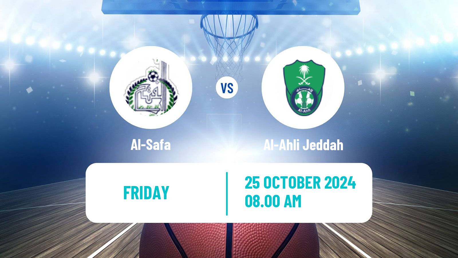 Basketball Saudi Premier League Basketball Al-Safa - Al-Ahli Jeddah