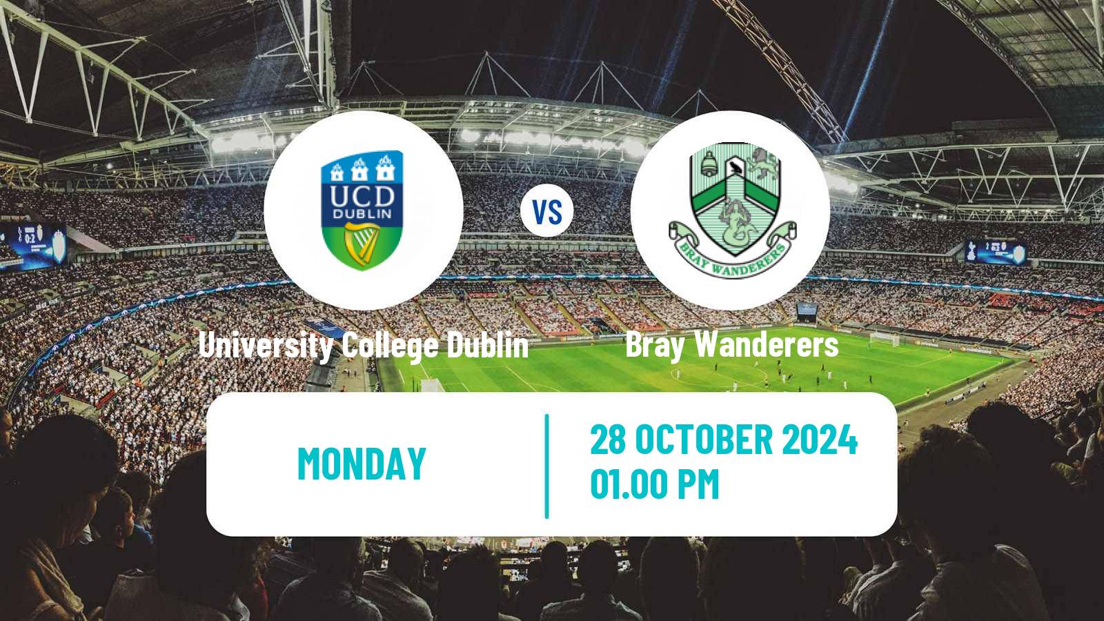 Soccer Irish Division 1 University College Dublin - Bray Wanderers