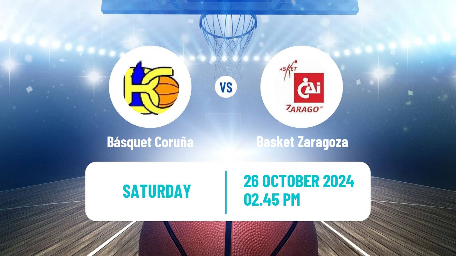 Basketball Spanish ACB League Básquet Coruña - Basket Zaragoza