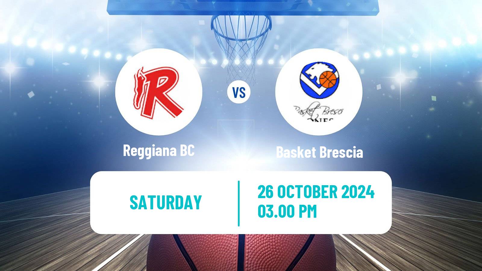 Basketball Italian Lega A Basketball Reggiana - Basket Brescia