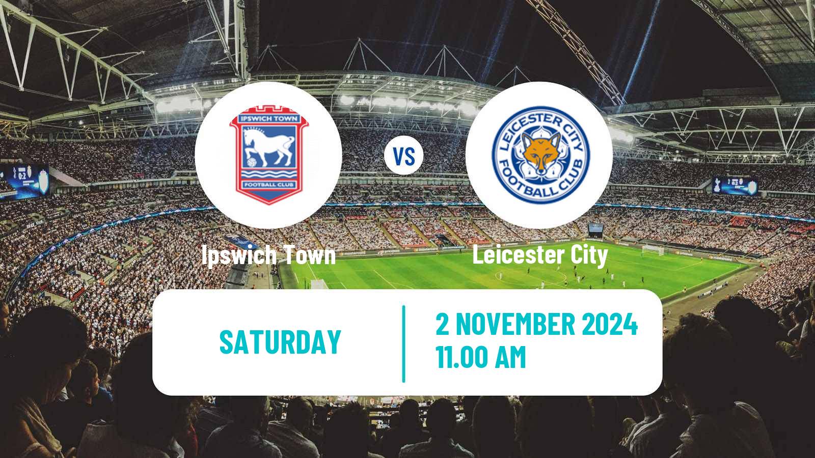 Soccer English Premier League Ipswich Town - Leicester City