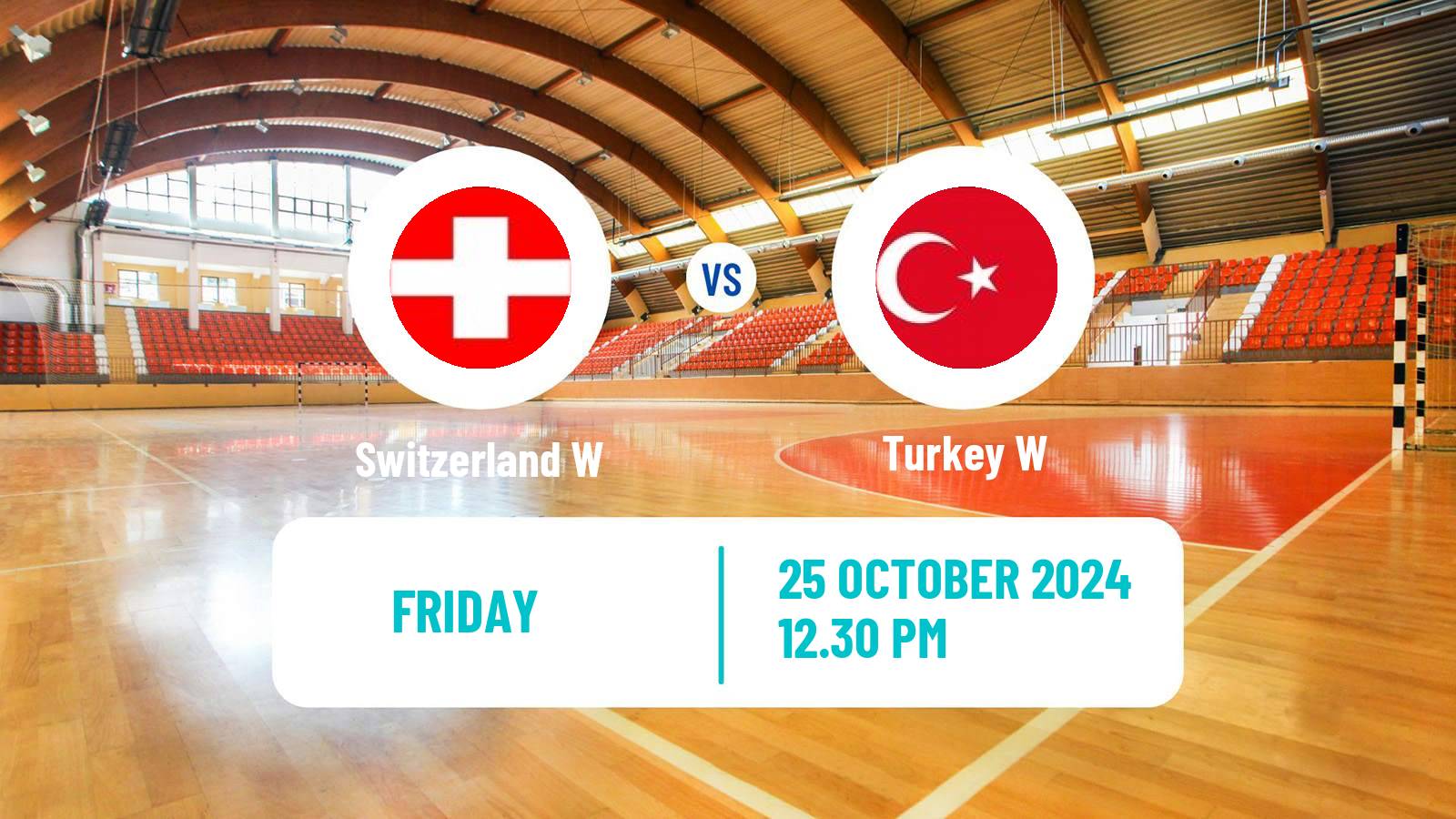 Handball Friendly International Handball Women Switzerland W - Turkey W