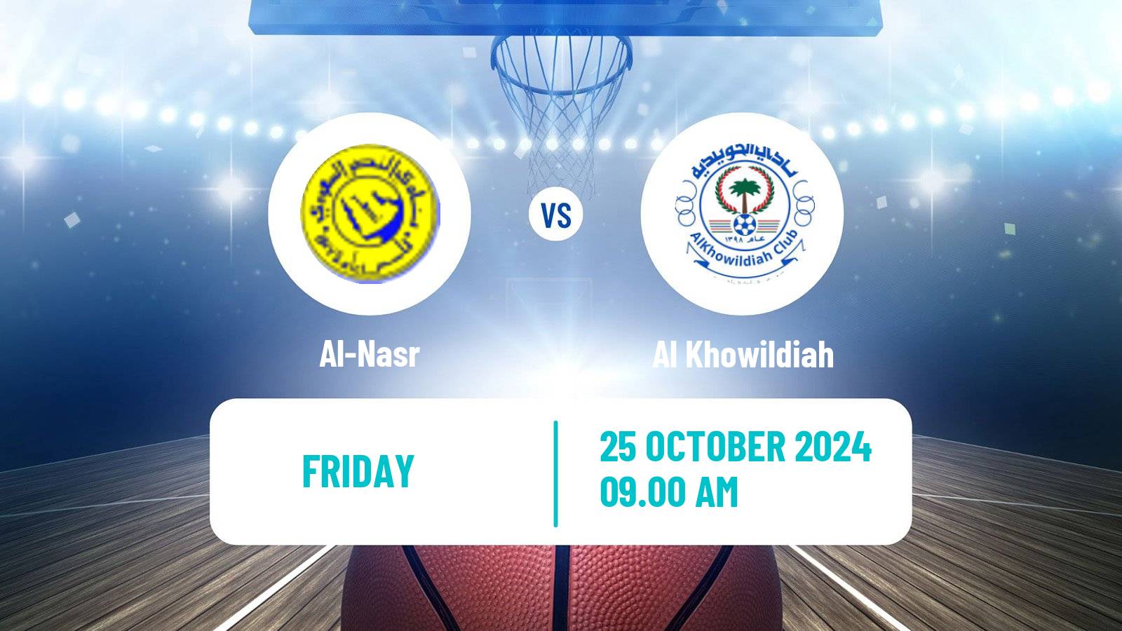 Basketball Saudi Premier League Basketball Al-Nasr - Al Khowildiah