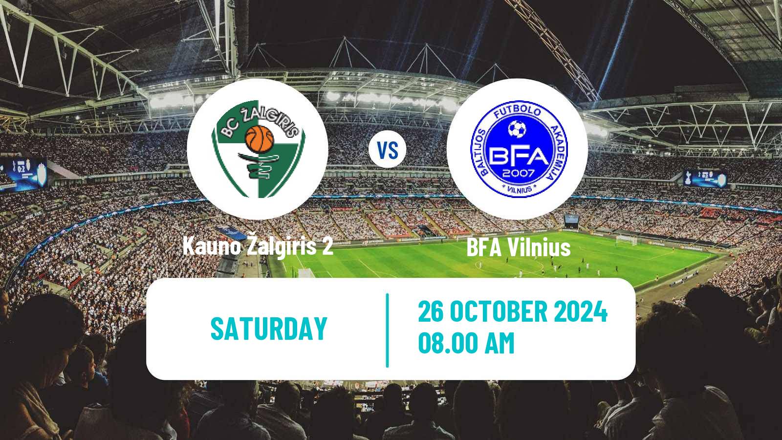 Soccer Lithuanian Division 2 Kauno Žalgiris 2 - BFA Vilnius