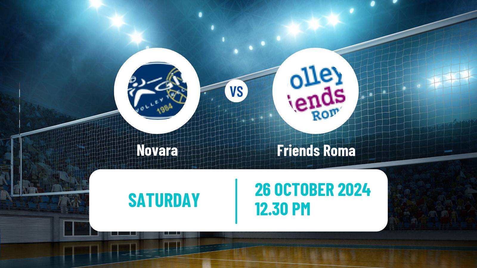 Volleyball Italian Serie A Volleyball Women Novara - Friends Roma