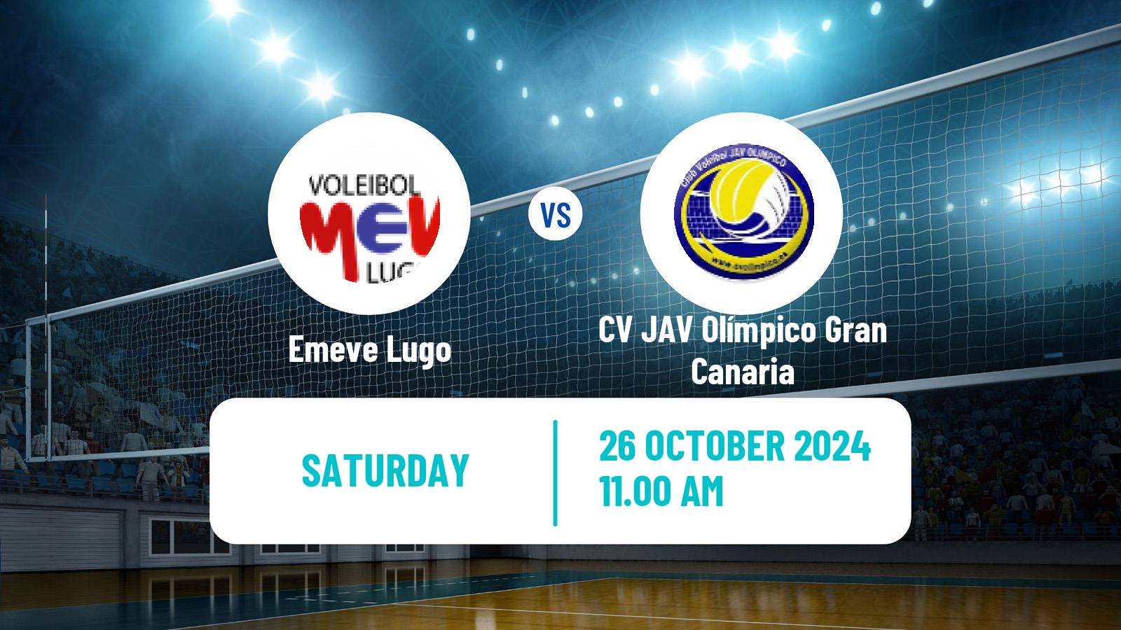 Volleyball Spanish SuperLiga Volleyball Women Emeve Lugo - CV JAV Olímpico Gran Canaria