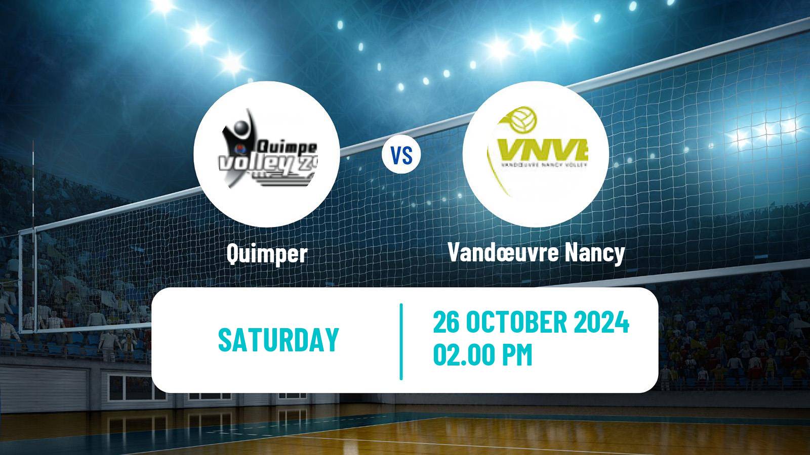 Volleyball French Ligue A Volleyball Women Quimper - Vandœuvre Nancy