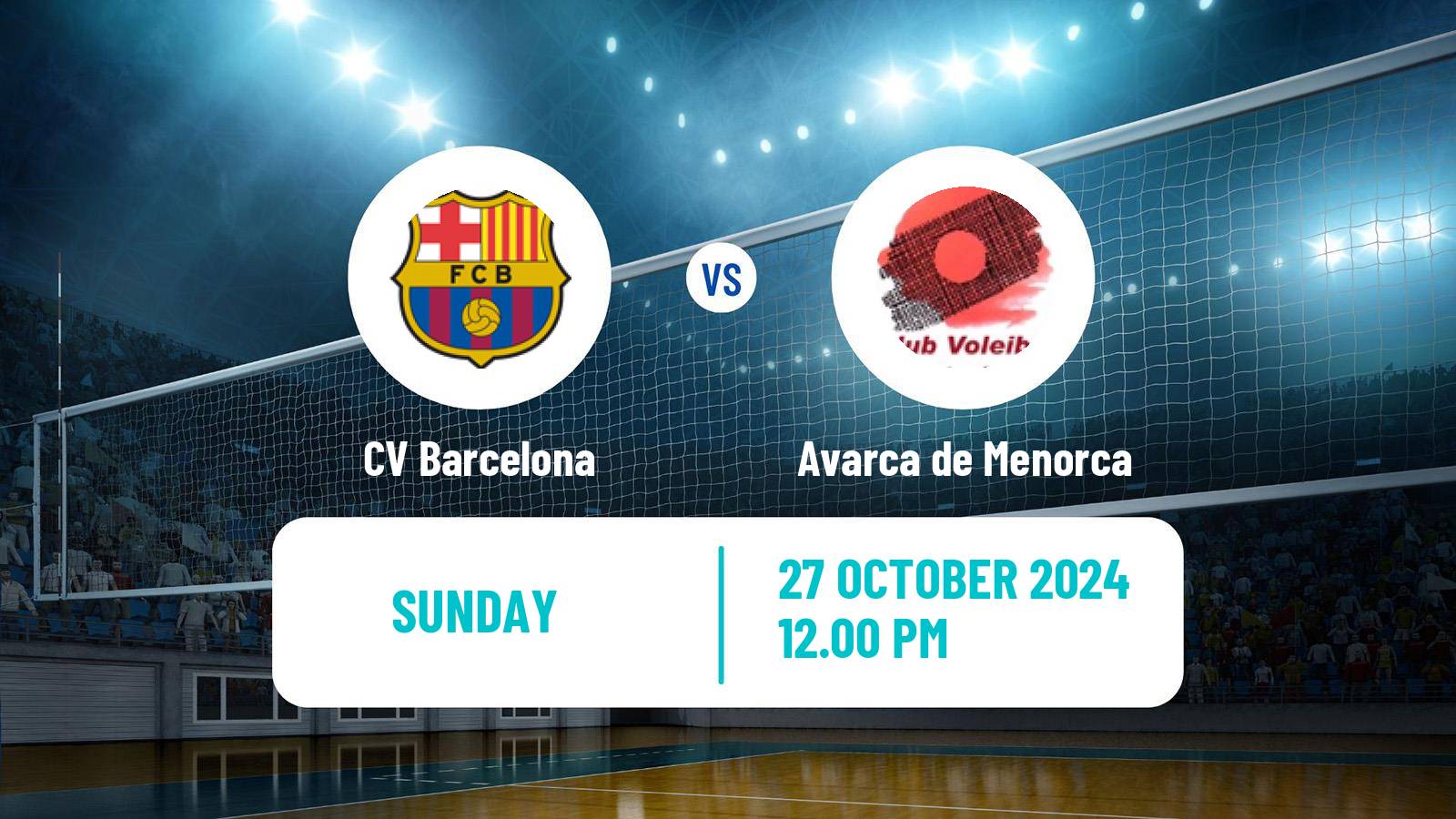 Volleyball Spanish SuperLiga Volleyball Women Barcelona - Avarca de Menorca