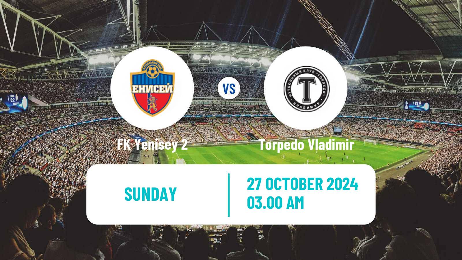 Soccer FNL 2 Division B Group 2 Yenisey 2 - Torpedo Vladimir