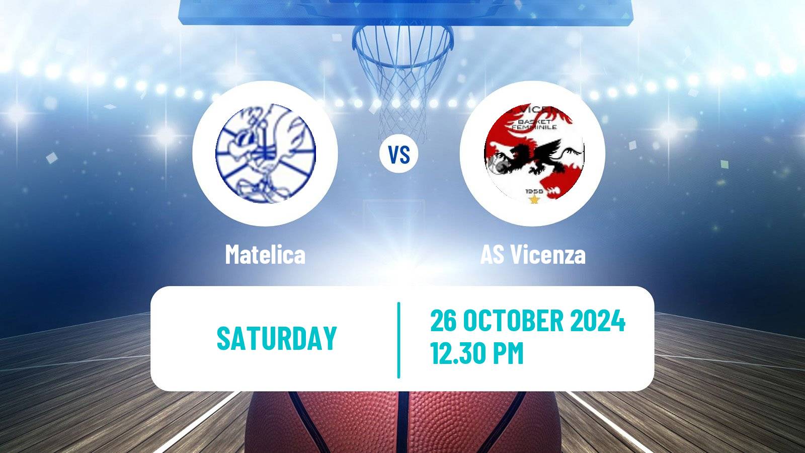 Basketball Serie A2 Basketball Women Group B Matelica - Vicenza