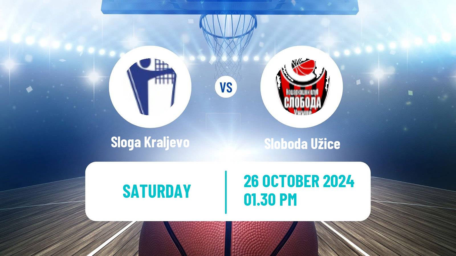 Basketball Serbian First League Basketball Sloga Kraljevo - Sloboda Užice