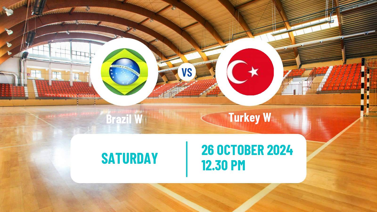 Handball Friendly International Handball Women Brazil W - Turkey W