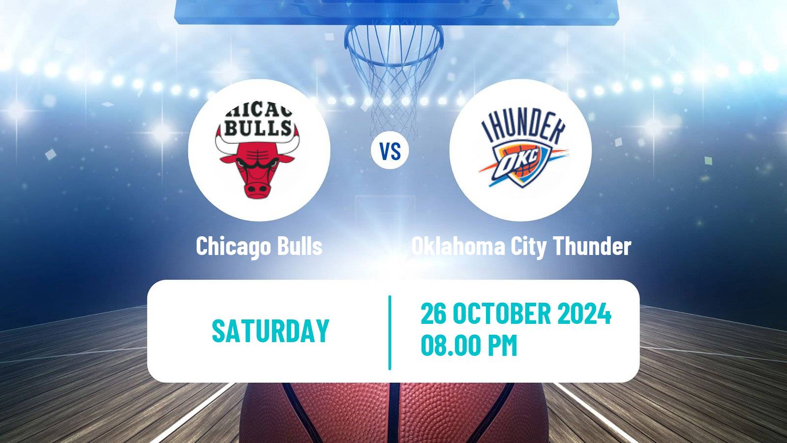 Basketball NBA Chicago Bulls - Oklahoma City Thunder