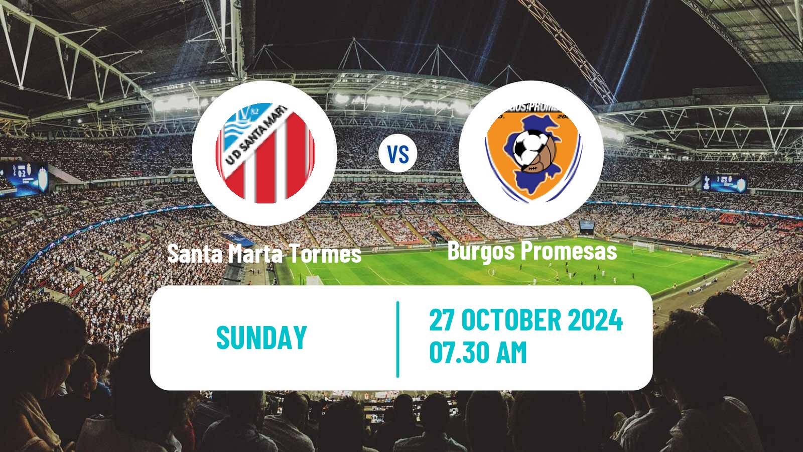 Soccer Spanish Tercera RFEF - Group 8 Santa Marta Tormes - Burgos Promesas