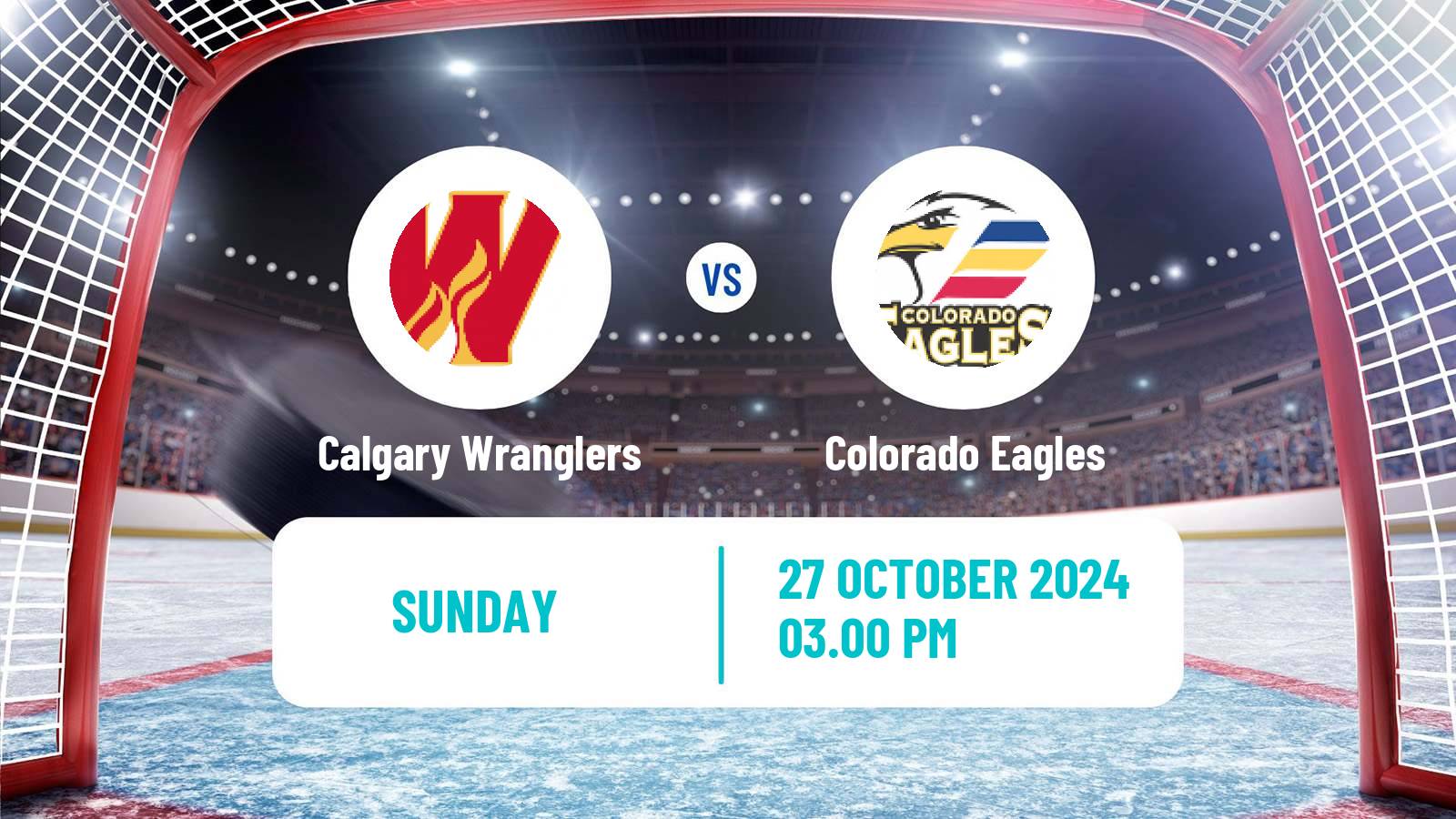 Hockey AHL Calgary Wranglers - Colorado Eagles