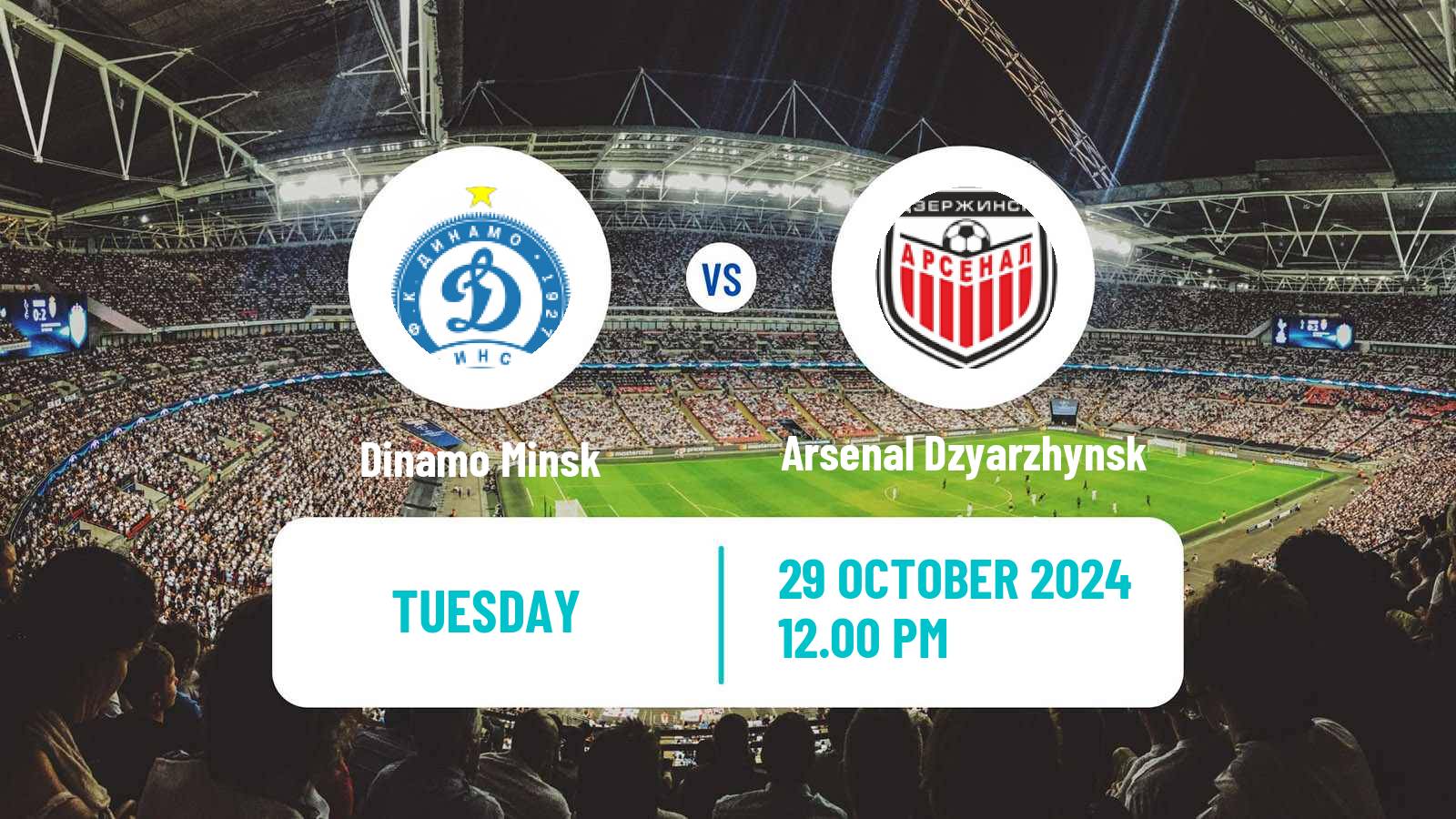 Soccer Belarusian Vysshaya Liga Dinamo Minsk - Arsenal Dzyarzhynsk