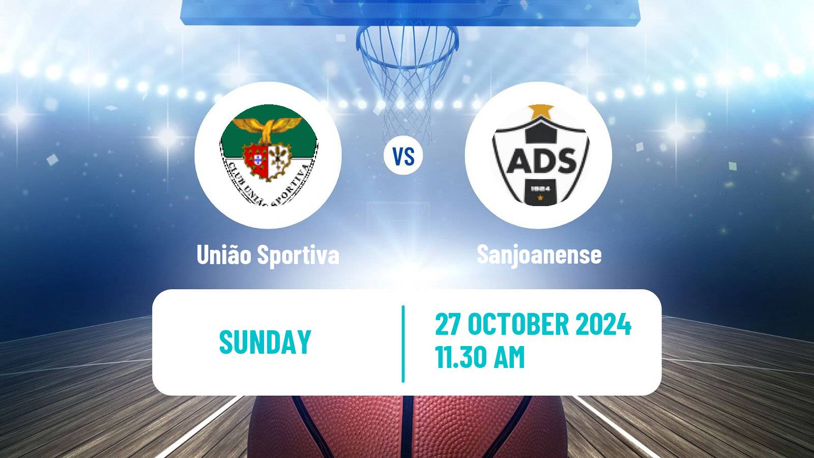 Basketball Portuguese LFB União Sportiva - Sanjoanense