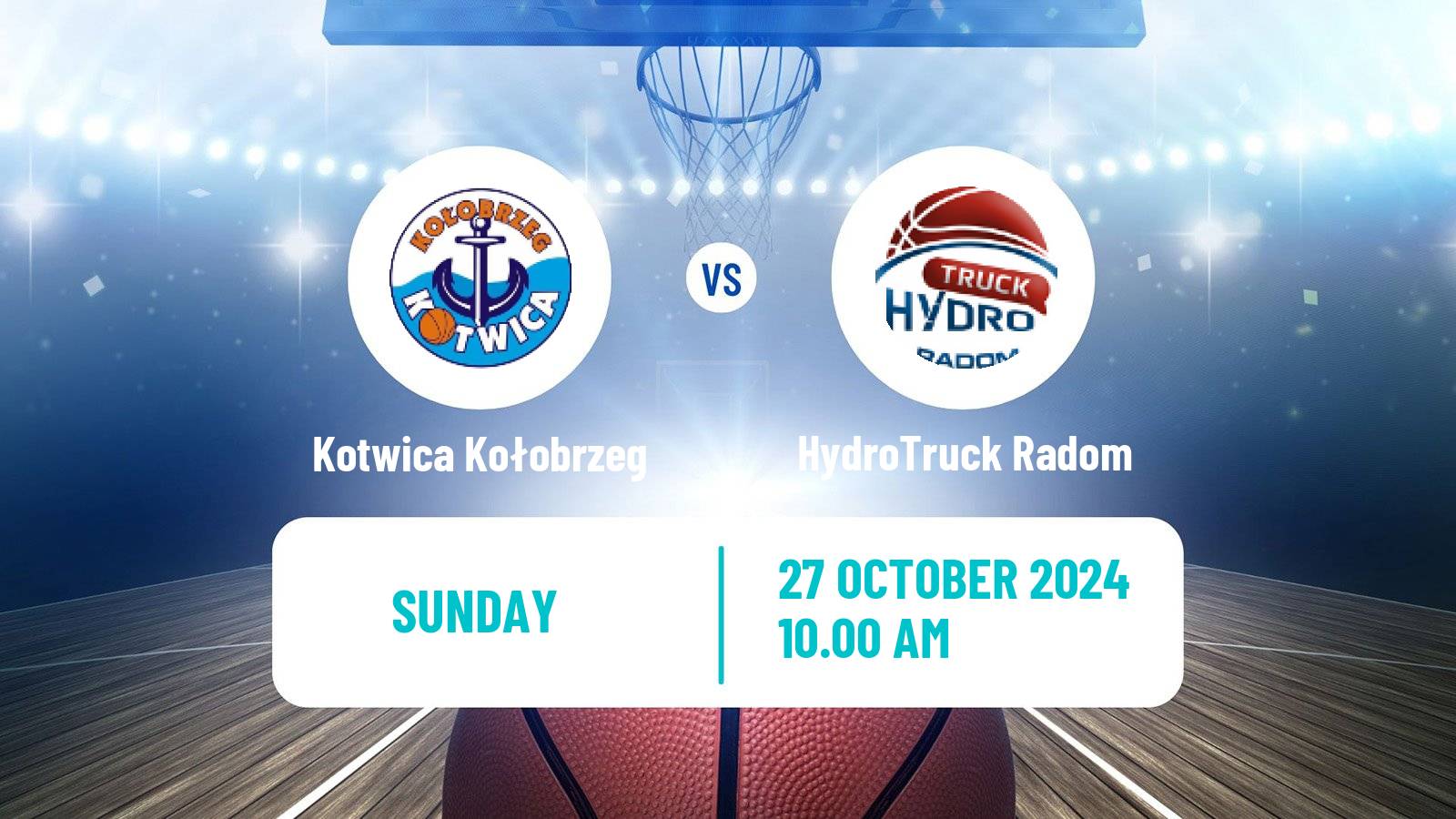 Basketball Polish 1 Liga Basketball Kotwica Kołobrzeg - HydroTruck Radom