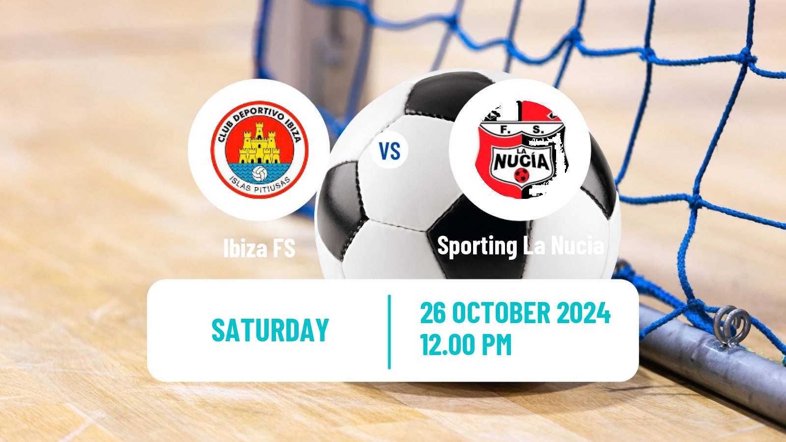 Futsal Spanish Segunda Division Futsal Ibiza - Sporting La Nucia