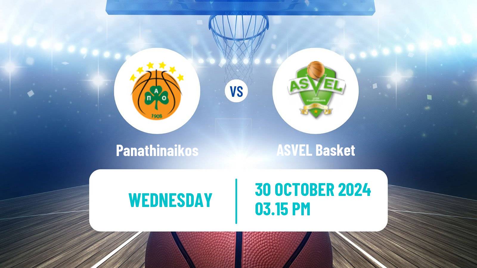 Basketball Euroleague Panathinaikos - ASVEL Basket