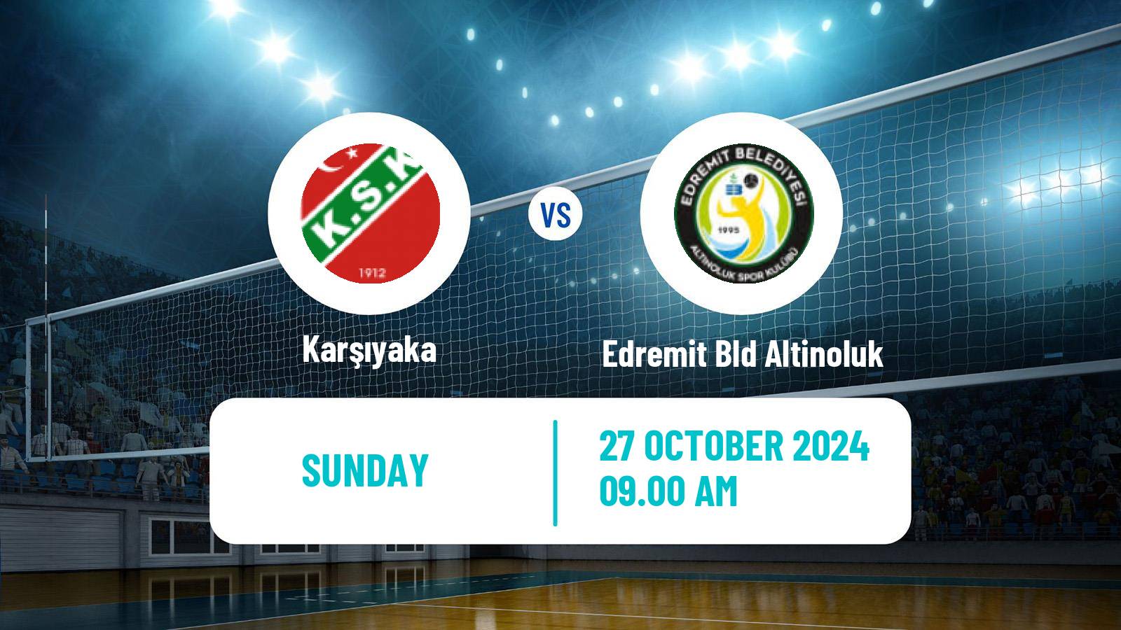 Volleyball Turkish 1 Ligi Volleyball Women Karşıyaka - Edremit Bld Altinoluk