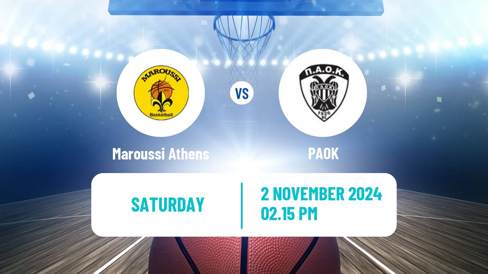 Basketball Greek Basket League A1 Maroussi Athens - PAOK