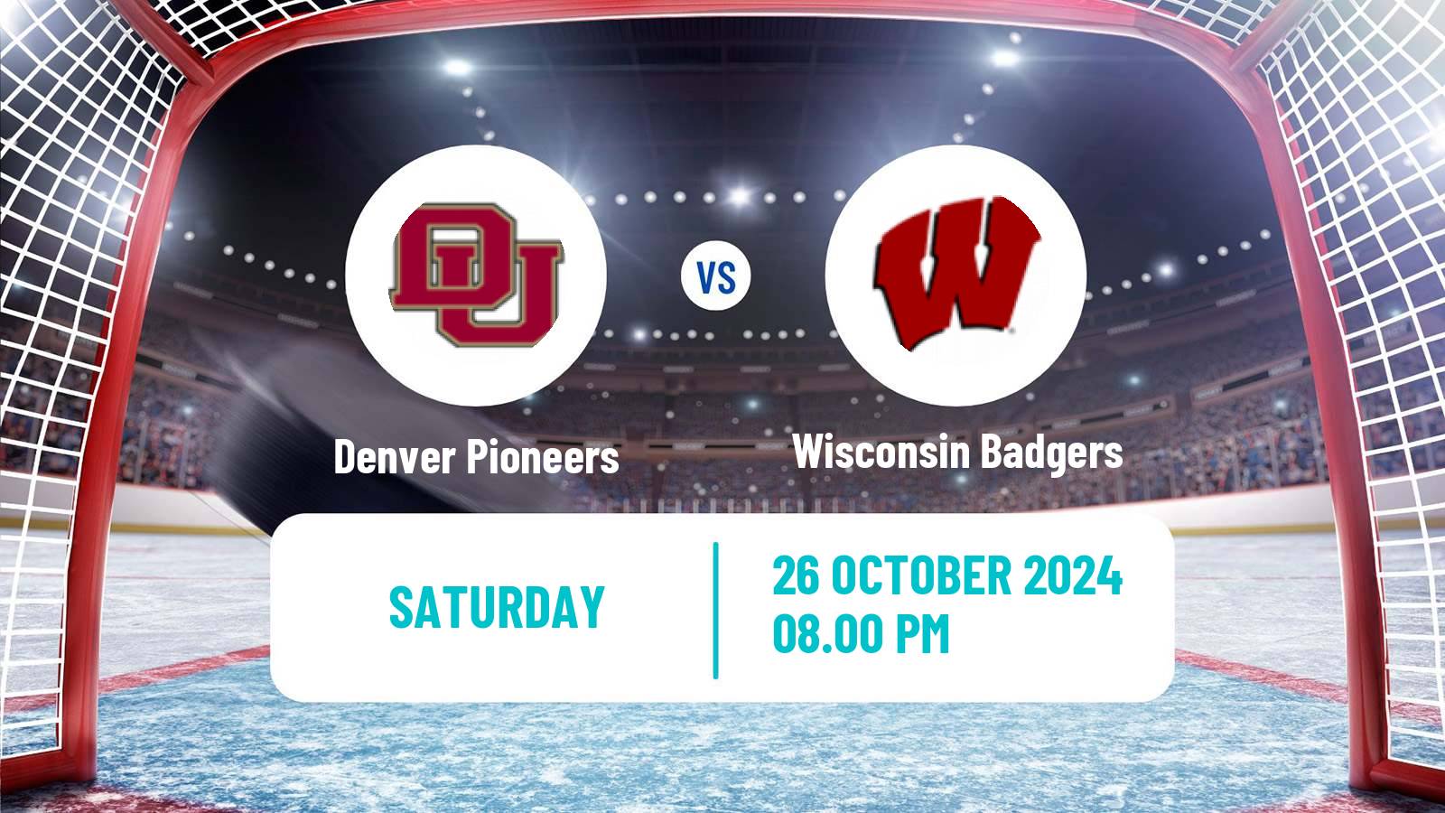 Hockey NCAA Hockey Denver Pioneers - Wisconsin Badgers