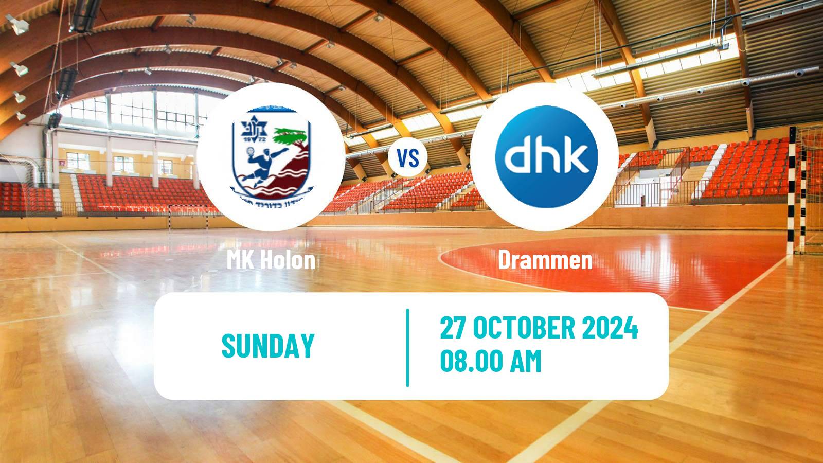 Handball EHF European Cup MK Holon - Drammen