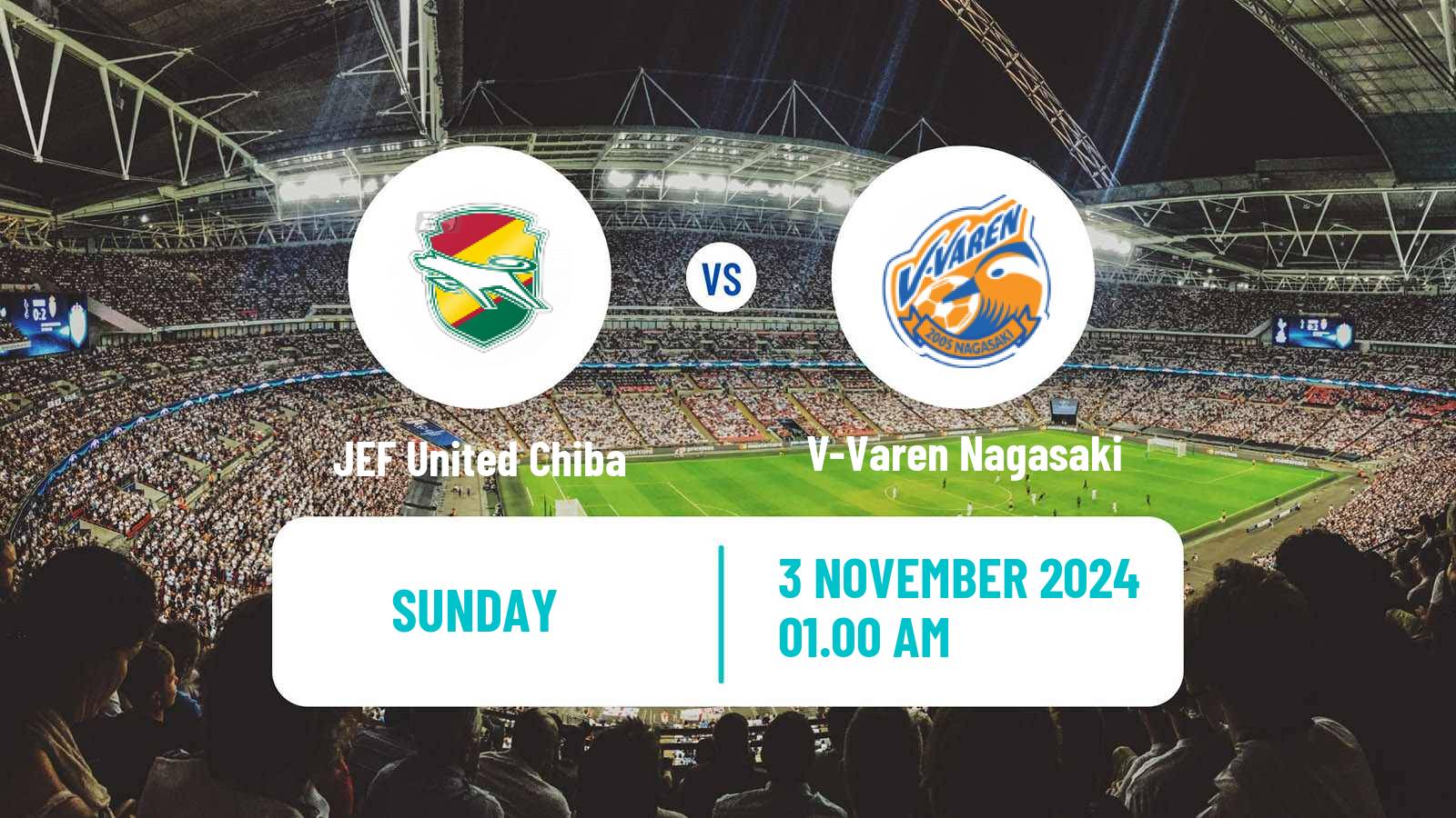 Soccer Japan J2 League JEF United Chiba - V-Varen Nagasaki