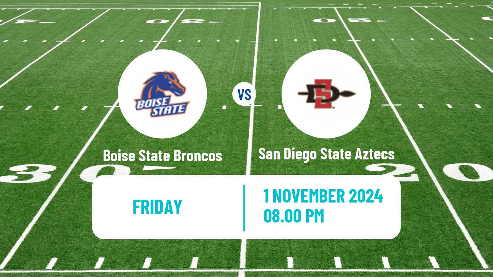 American football NCAA College Football Boise State Broncos - San Diego State Aztecs