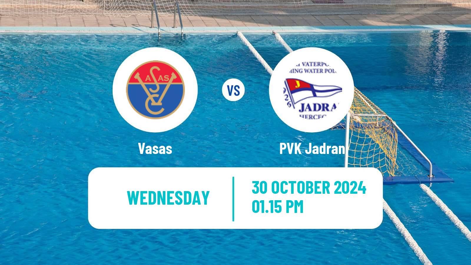 Water polo Champions League Water Polo Vasas - PVK Jadran