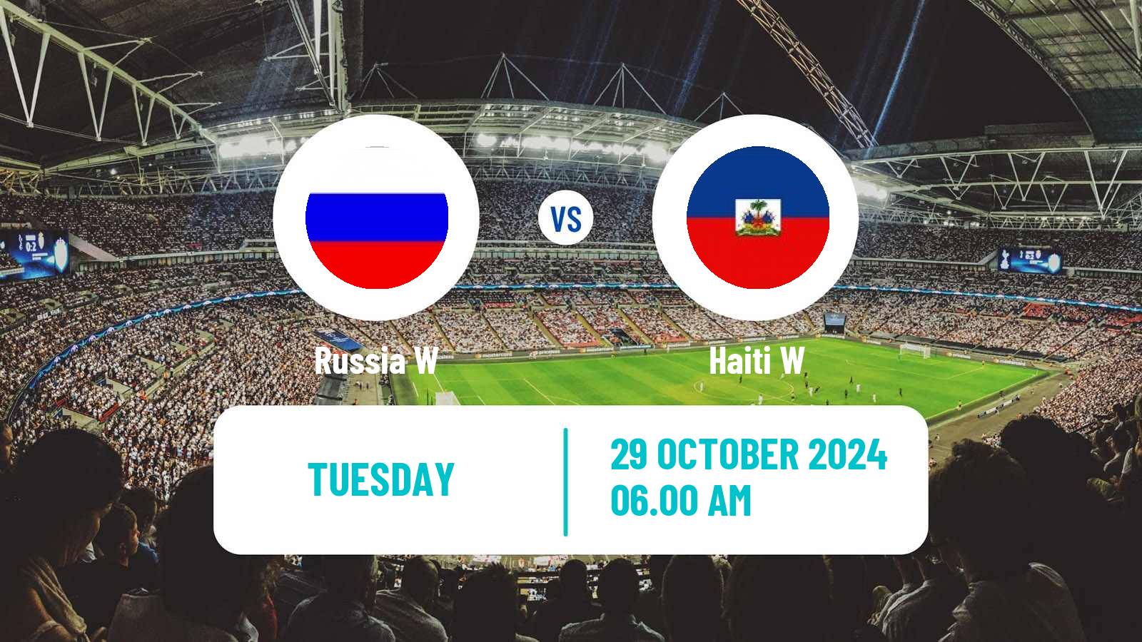 Soccer Friendly International Women Russia W - Haiti W