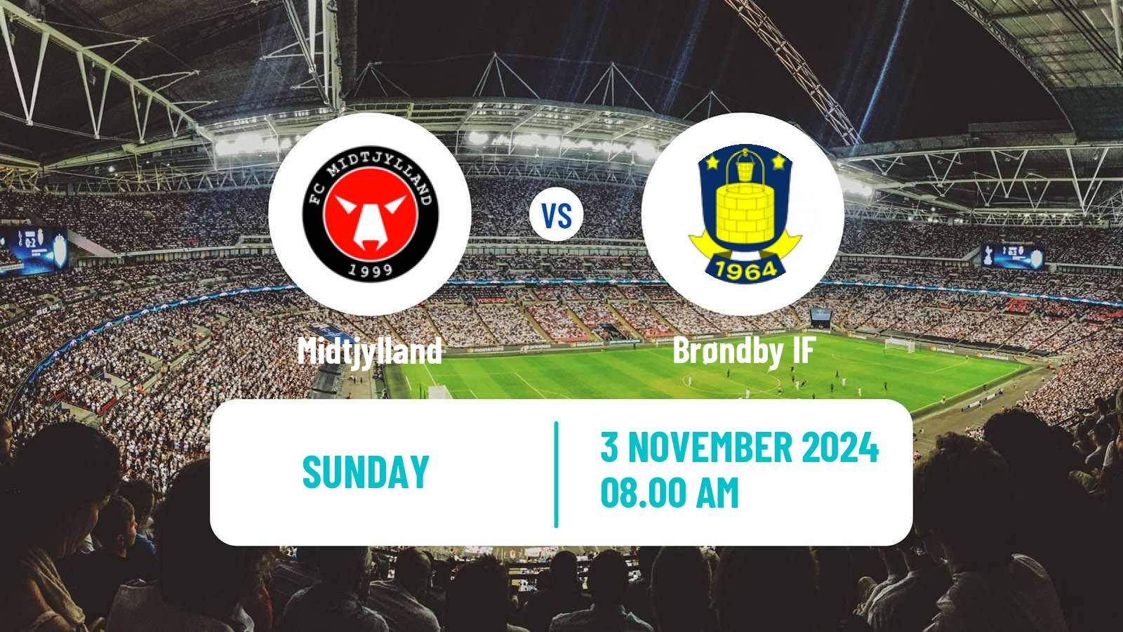 Soccer Danish Superliga Midtjylland - Brøndby