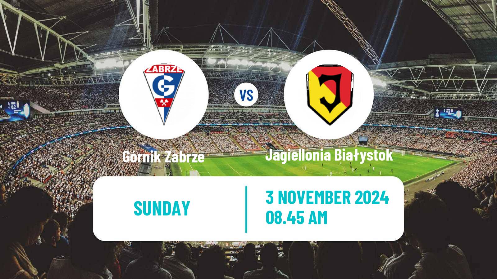 Soccer Polish Ekstraklasa Górnik Zabrze - Jagiellonia Białystok