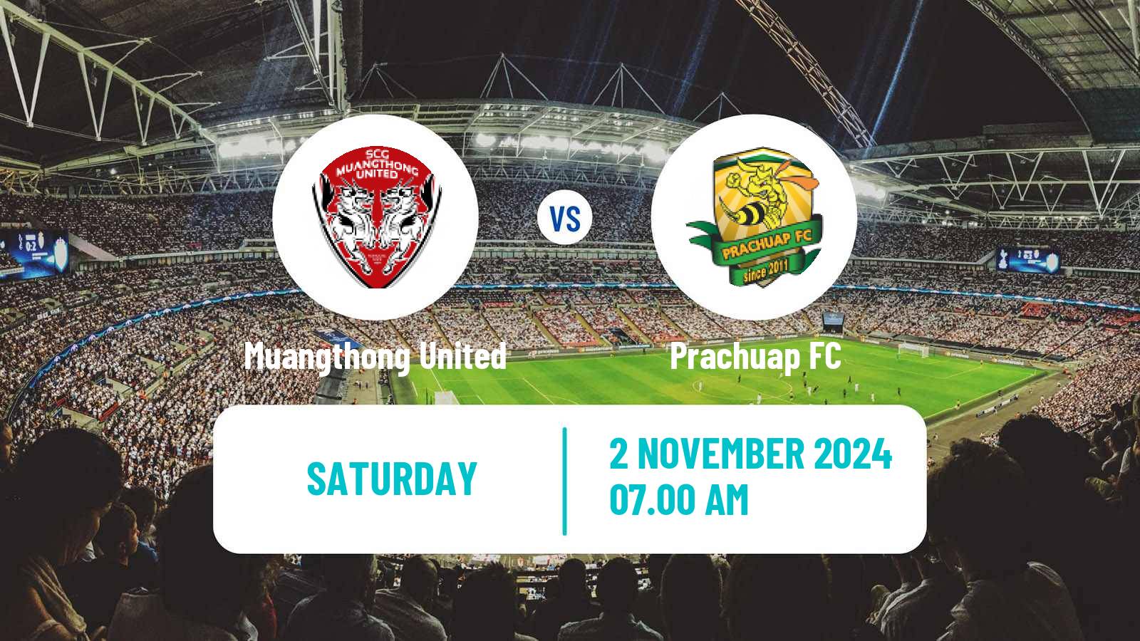 Soccer Thai League 1 Muangthong United - Prachuap