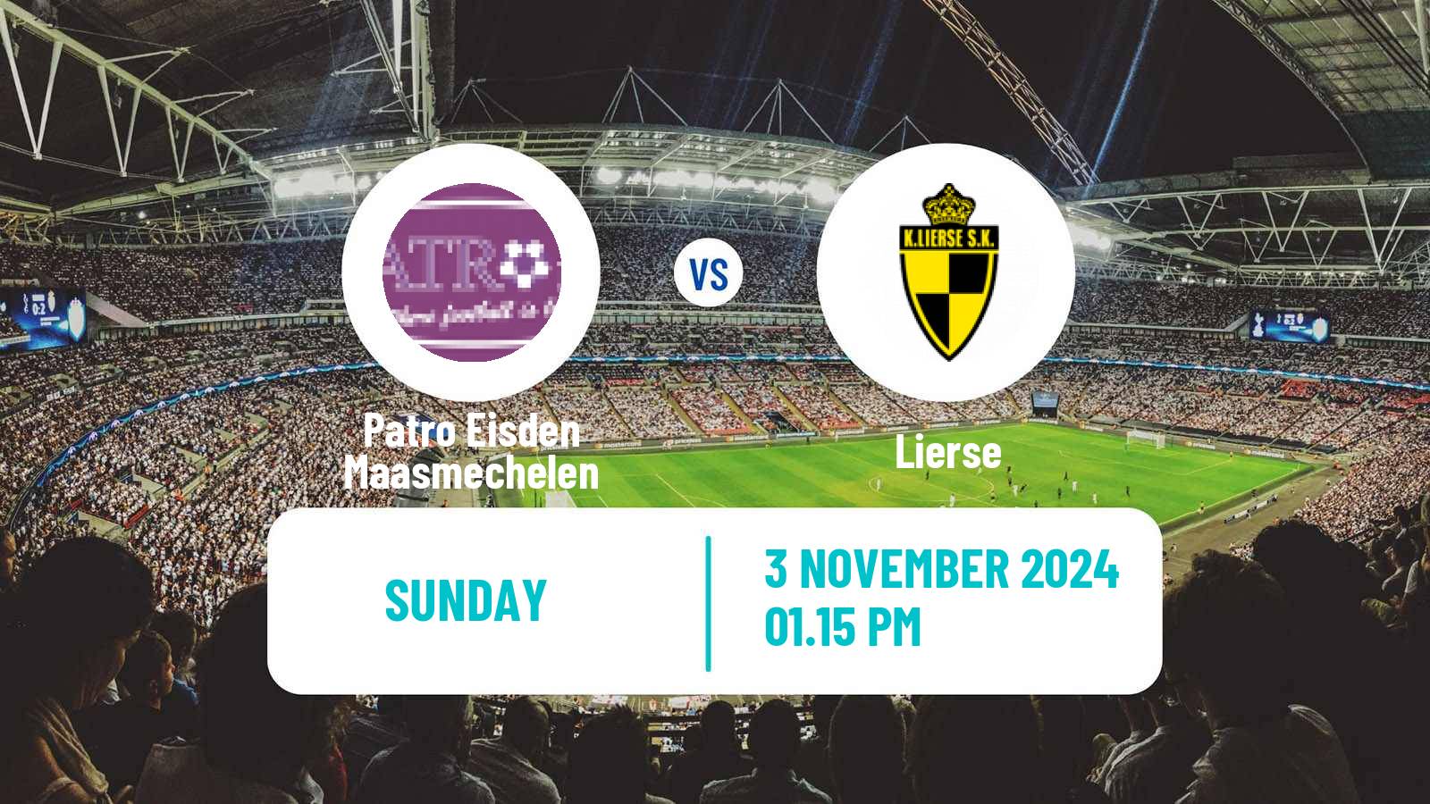 Soccer Belgian Сhallenger Pro League Patro Eisden Maasmechelen - Lierse