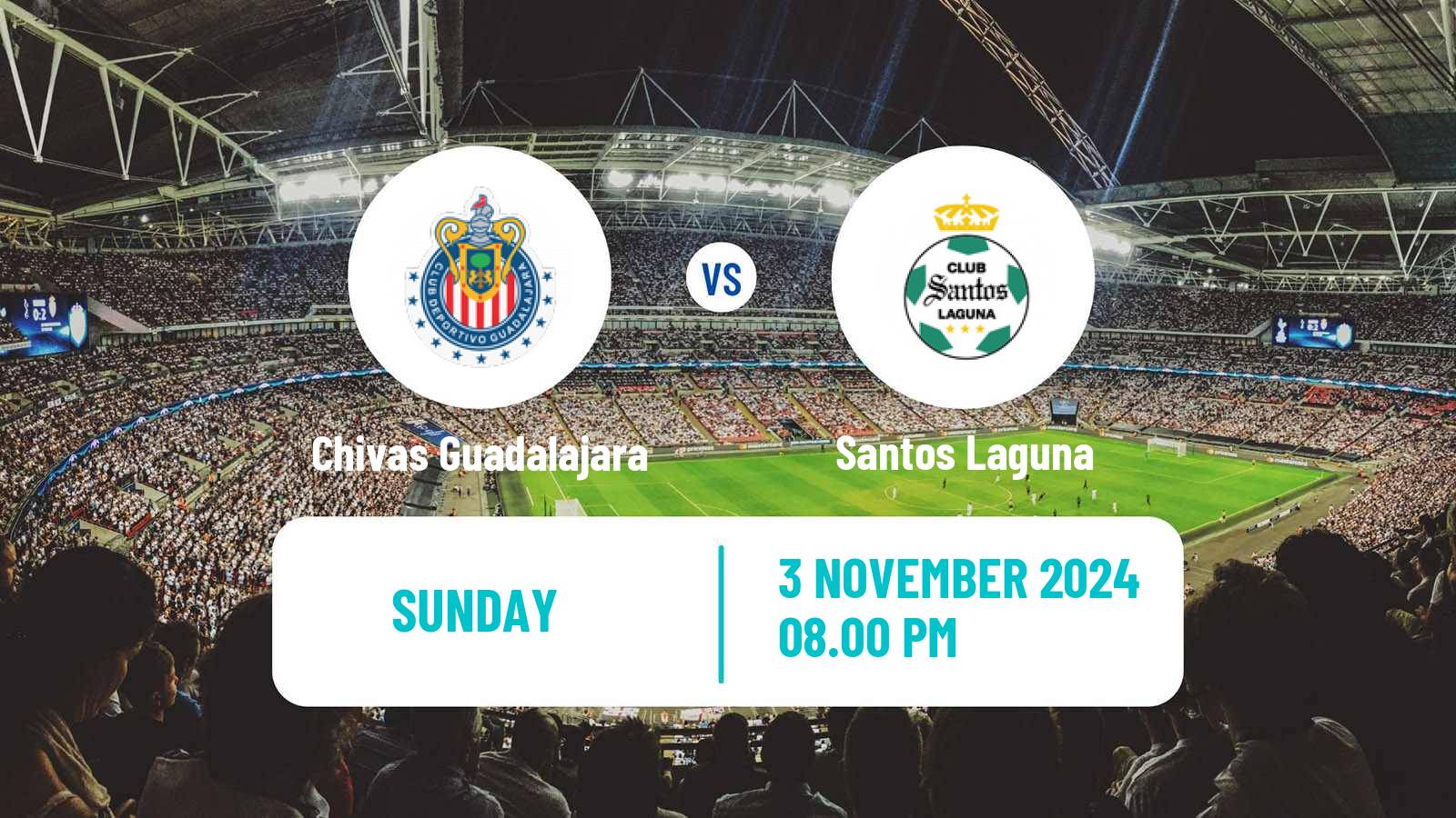 Soccer Mexican Liga MX Women Chivas Guadalajara - Santos Laguna