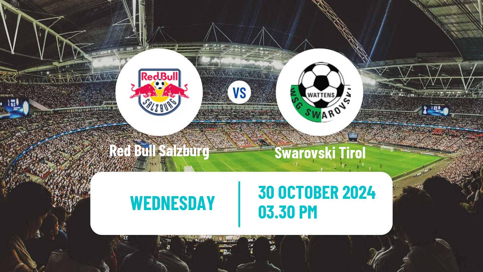 Soccer Austrian OFB Cup Red Bull Salzburg - Swarovski Tirol