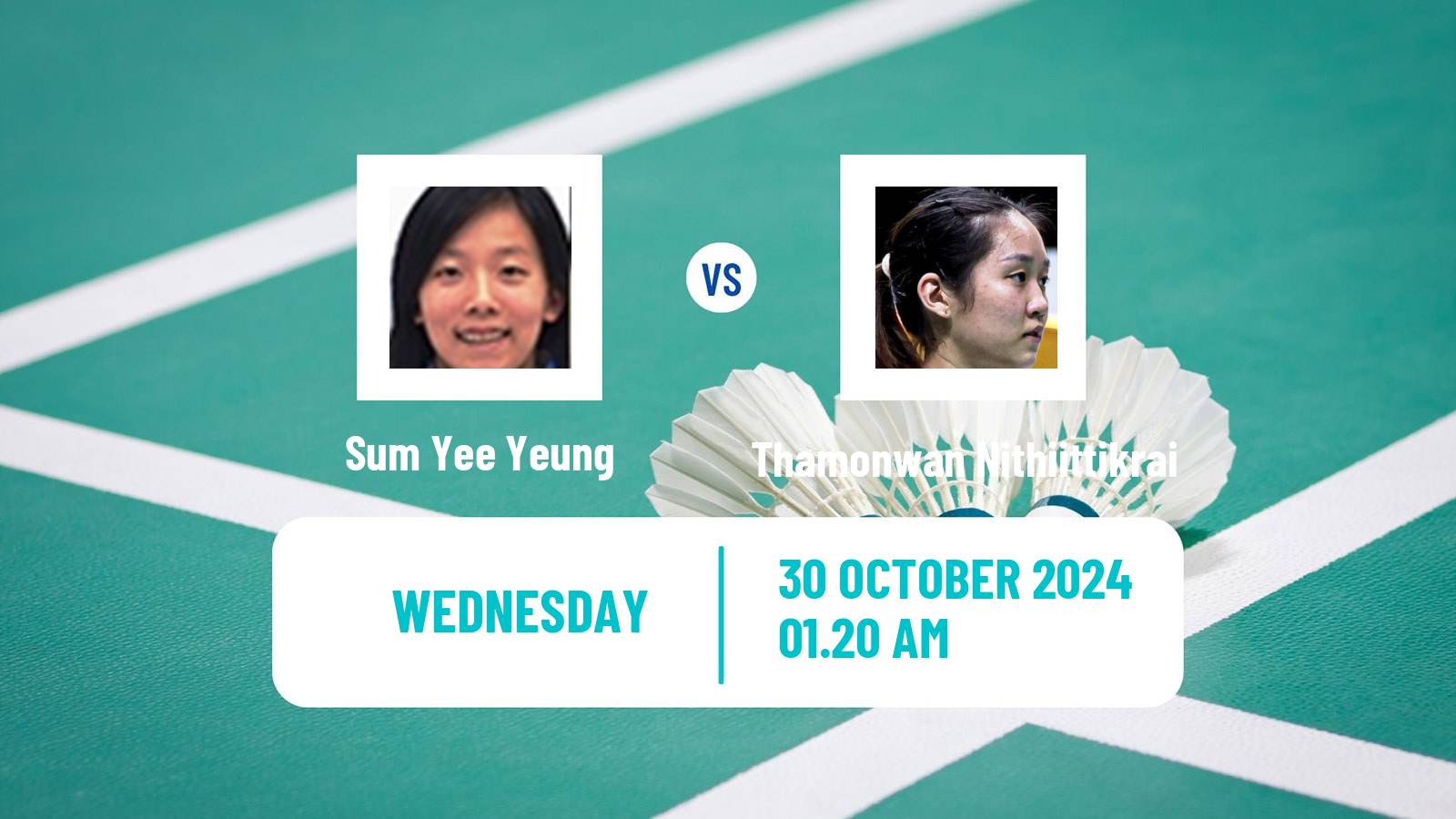 Badminton BWF World Tour Indonesia Masters 3 Women Sum Yee Yeung - Thamonwan Nithiittikrai