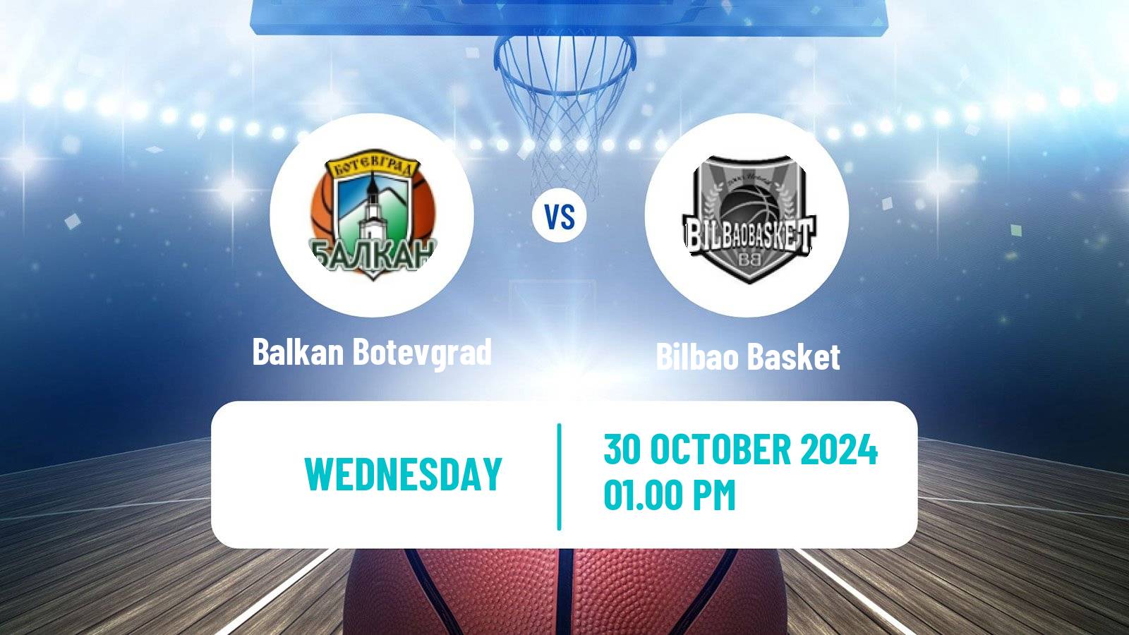 Basketball FIBA Europe Cup Balkan Botevgrad - Bilbao Basket