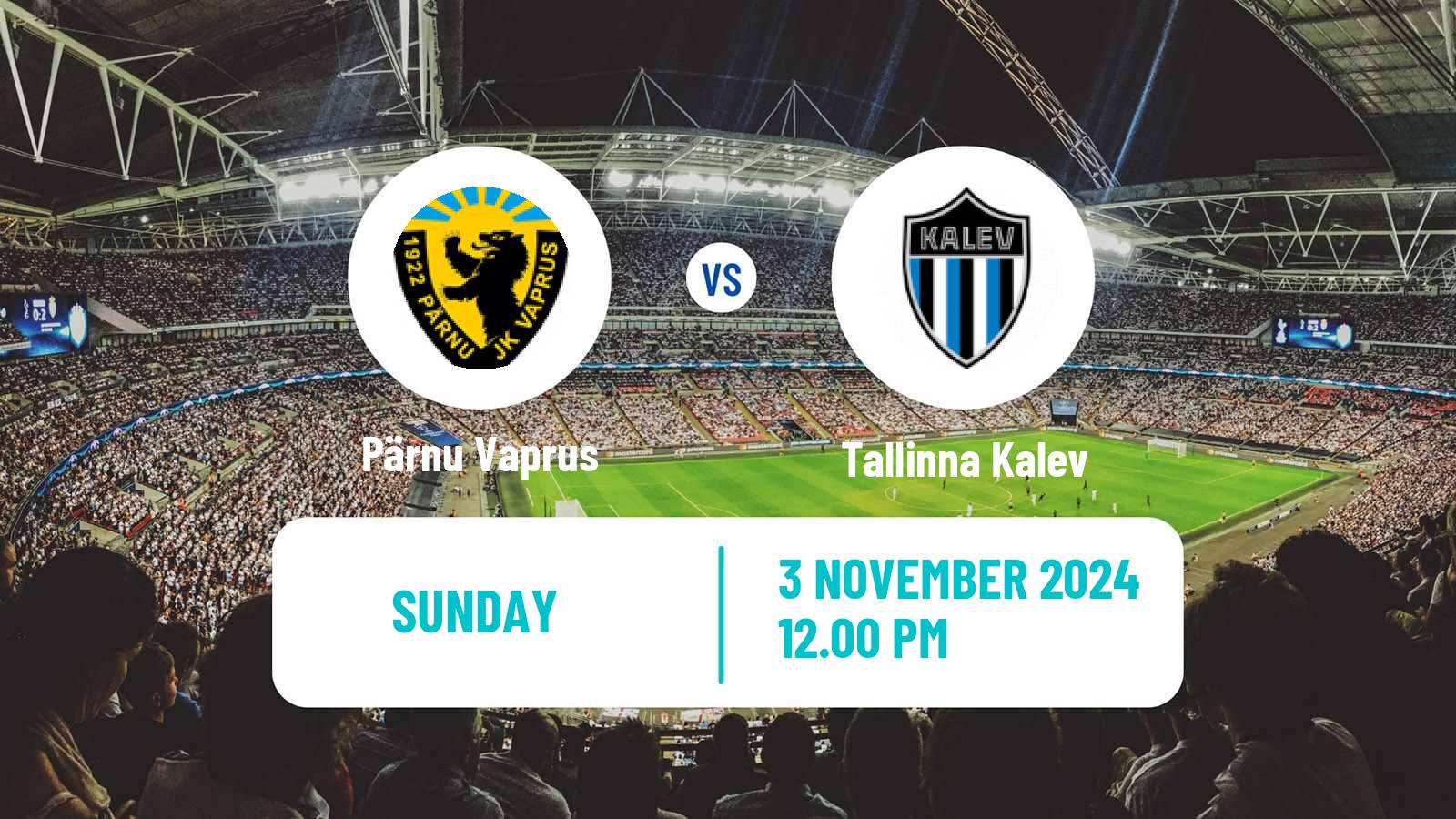 Soccer Estonian Meistriliiga Pärnu Vaprus - Tallinna Kalev