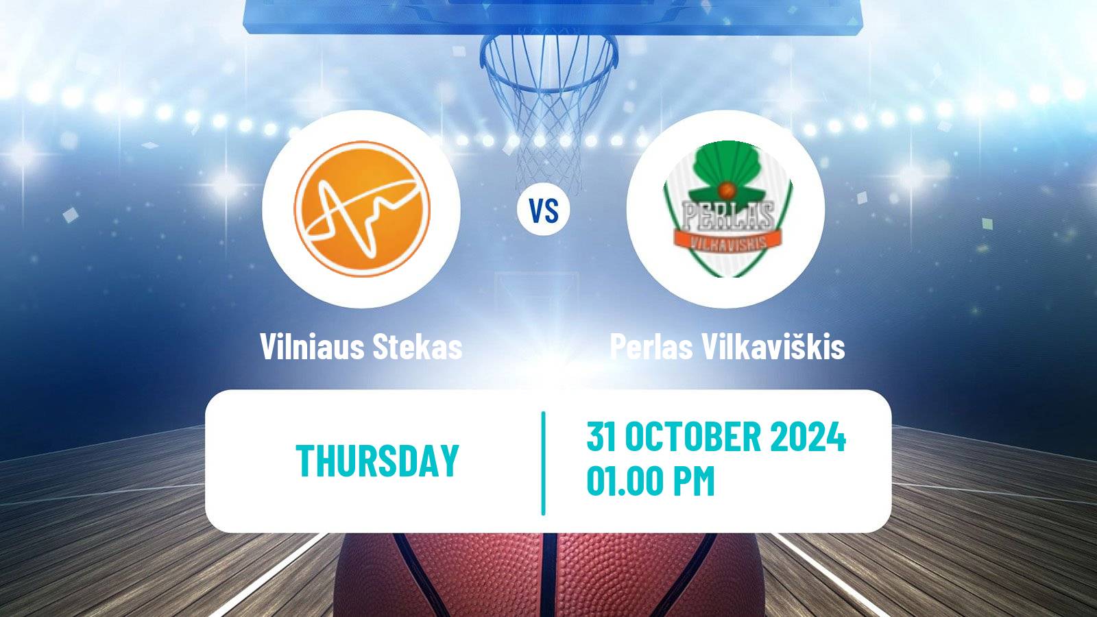 Basketball Lietuvos NKL Vilniaus Stekas - Perlas Vilkaviškis