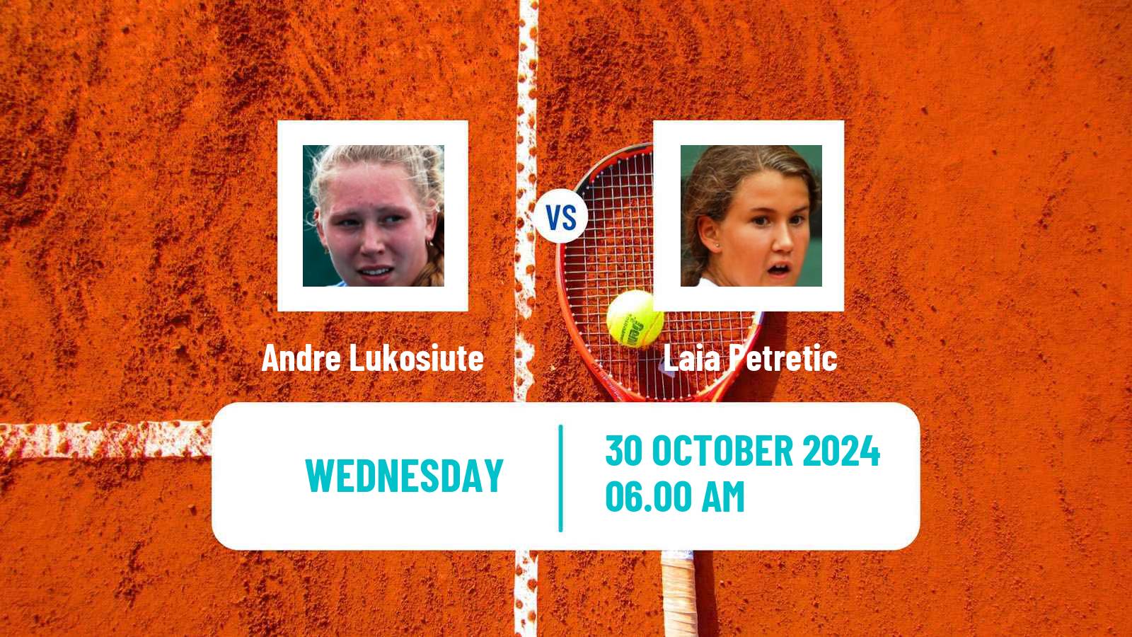 Tennis ITF W15 Monastir 42 Women Andre Lukosiute - Laia Petretic