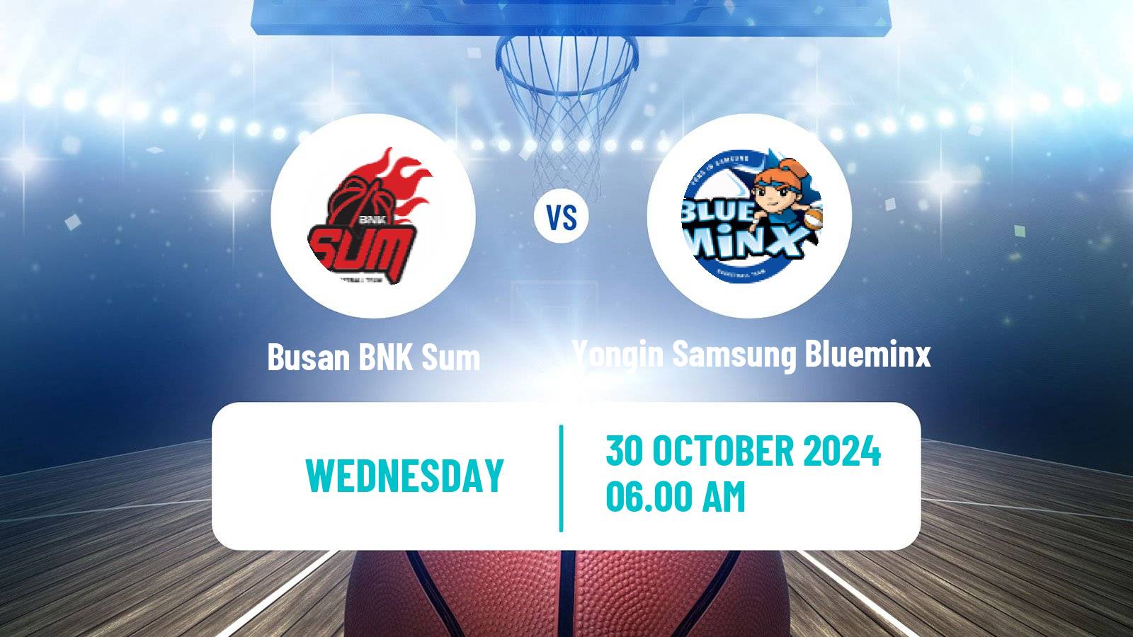 Basketball WKBL Busan BNK Sum - Yongin Samsung Blueminx