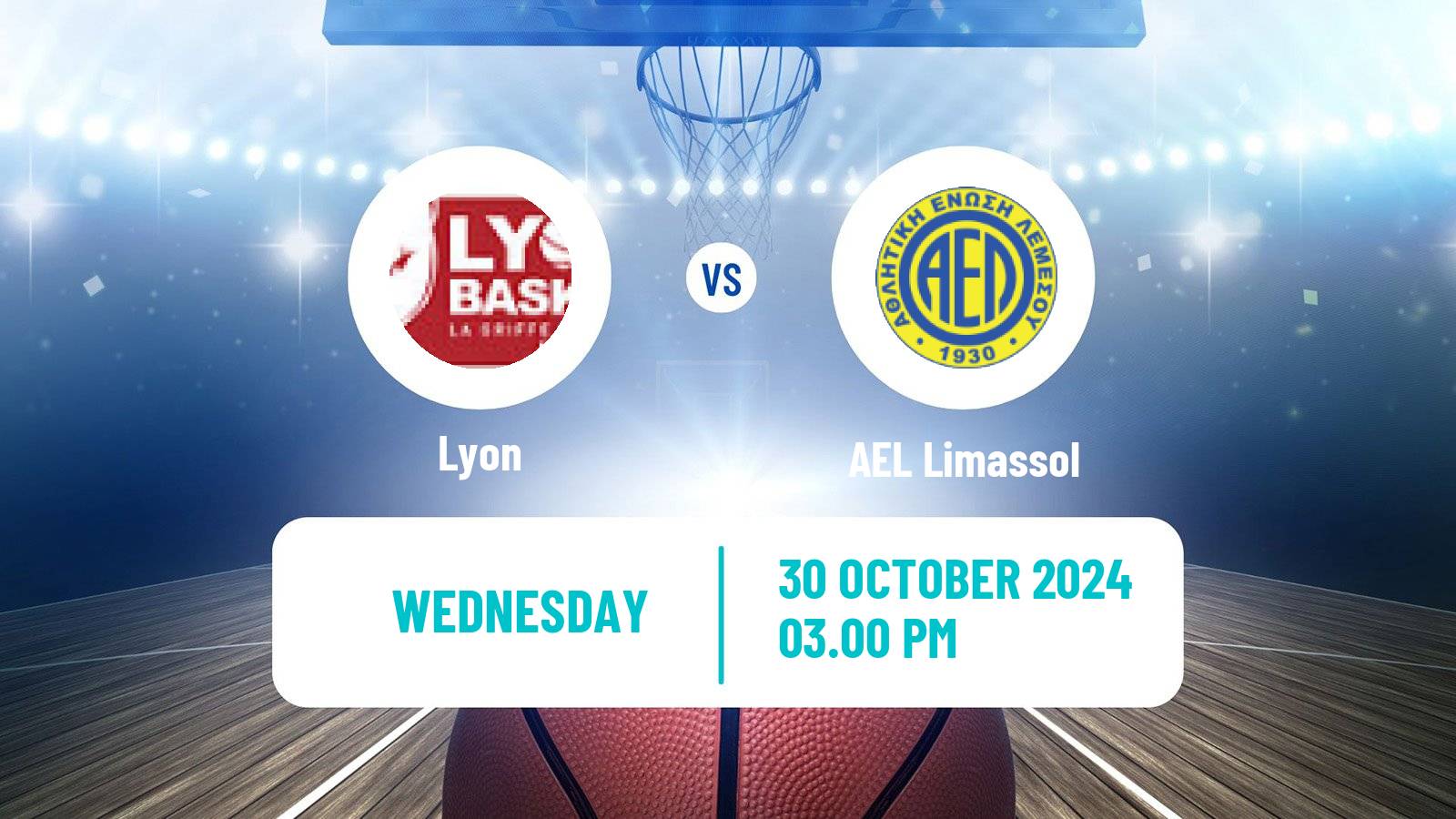 Basketball Eurocup Women Lyon - AEL Limassol