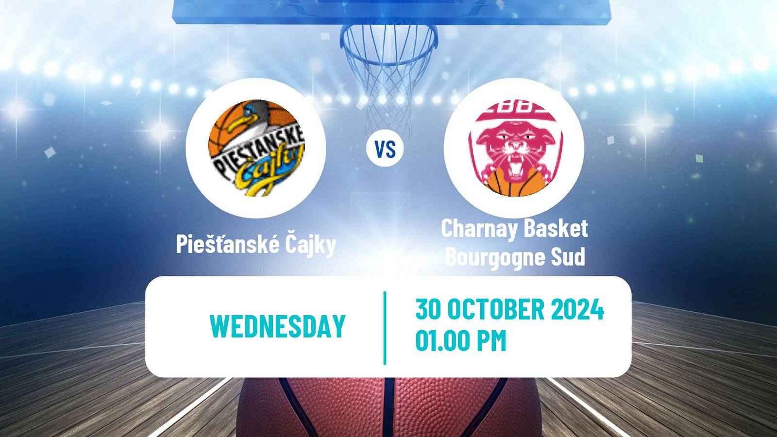 Basketball Eurocup Women Piešťanské Čajky - Charnay Basket Bourgogne Sud