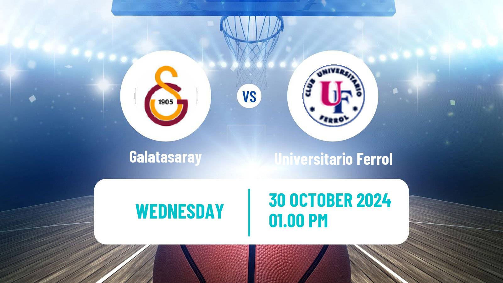 Basketball Eurocup Women Galatasaray - Universitario Ferrol