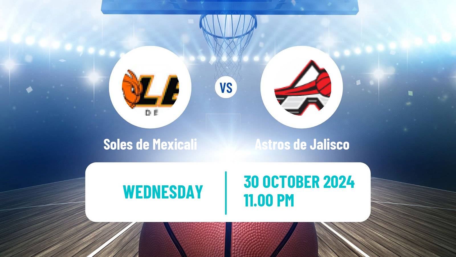 Basketball Mexican LNBP Soles de Mexicali - Astros de Jalisco