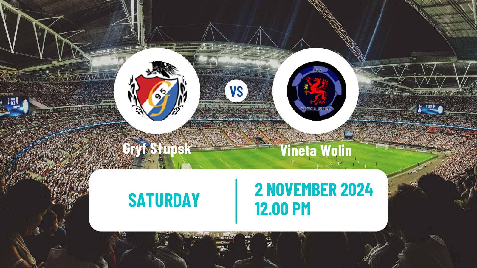 Soccer Polish Division 3 - Group II Gryf Słupsk - Vineta Wolin