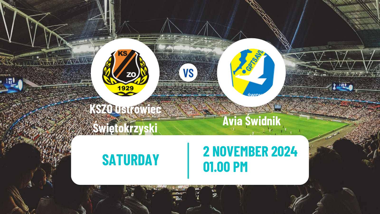 Soccer Polish Division 3 - Group IV KSZO Ostrowiec Świętokrzyski - Avia Świdnik